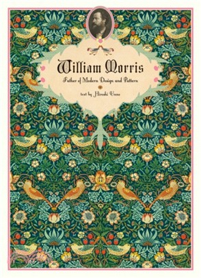 William Morris：Master of Modern Design