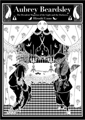 Aubrey Beardsley：The Decadent Magician of the Light and the Darkness