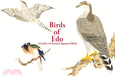 Birds of Edo ― A Guide to Classical Japanese Birds