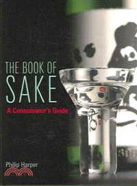 The Book of Sake—A Connoisseur's Guide