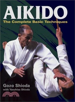 Aikido—The Complete Basic Techniques