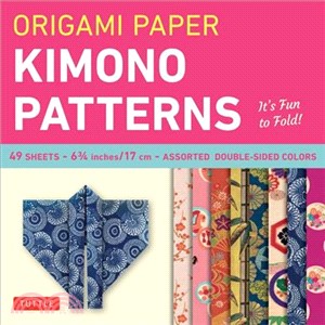 Origami Paper Kimono Patterns ─ Perfect for Small Projects or the Beginning Folder: Small 6 3/4