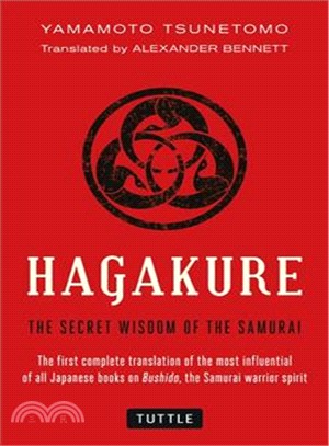 Hagakure ─ The Secret Wisdom of the Samurai