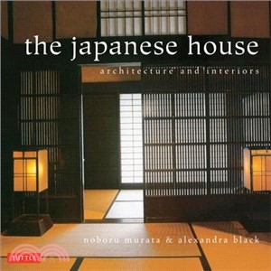 The Japanese House ─ Architecture and Interiors