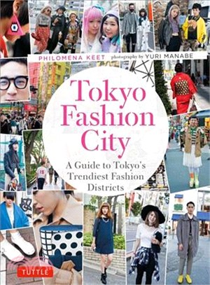 Tokyo Fashion City ─ A Detailed Guide to Tokyo's Trendiest Fashion Districts