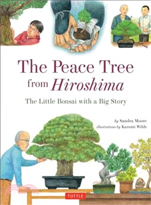 The Peace Tree from Hiroshima ─ A Little Bonsai with a Big Story