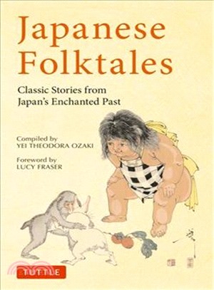 Japanese Folktales ― Classic Stories from Japan's Enchanted Past