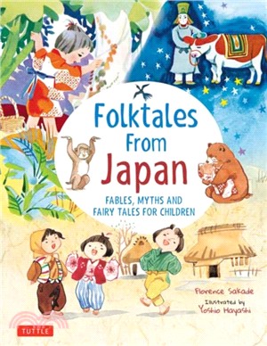 Folk Tales from Japan：Fables, Myths and Fairy Tales for Children