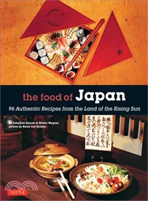 Food of Japan ― 96 Authentic Recipes from the Land of the Rising Sun