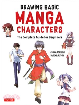 The Manga Artist's Handbook - Drawing Basic Characters ― The Easy 1-2-3 Method for Beginners