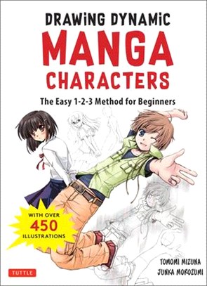 The Manga Artist's Handbook ― Drawing Dynamic Manga Characters: The Easy 1-2-3 Method for Beginners