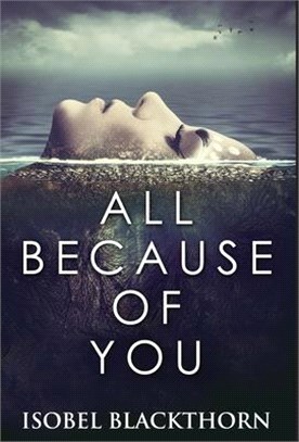 All Because Of You: Fifteen Tales Of Sacrifice And Hope