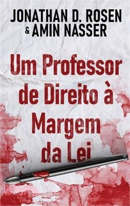 Um Professor de Direito à Margem da Lei