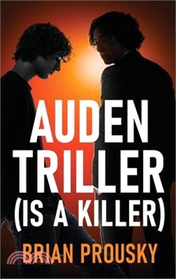 Auden Triller (Is A Killer)