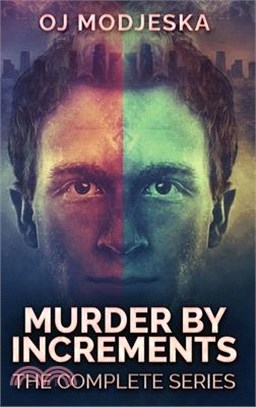 Murder By Increments: The Complete Series