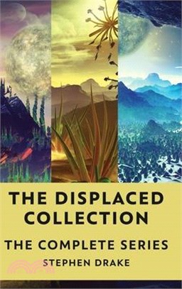 The Displaced Collection: The Complete Series