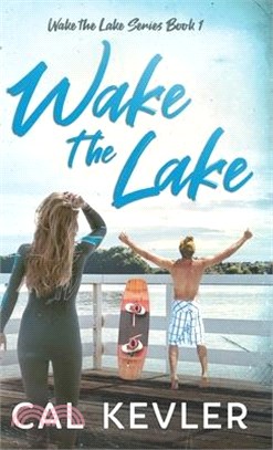 Wake the Lake