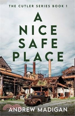 A Nice, Safe Place