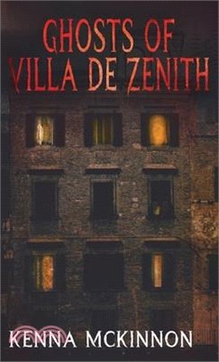 Ghosts of Villa de Zenith