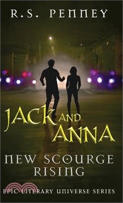 Jack And Anna - New Scourge Rising