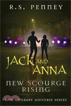 Jack And Anna - New Scourge Rising