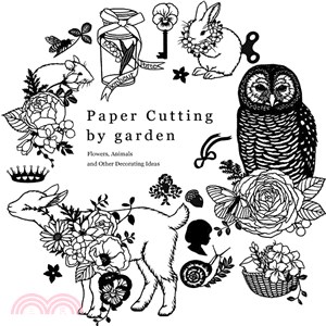 Paper Cutting by Garden ― Flowers, Animals and Other Decorating Ideas