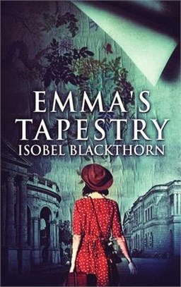 Emma's Tapestry: Large Print Hardcover Edition