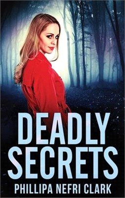 Deadly Secrets: Large Print Hardcover Edition