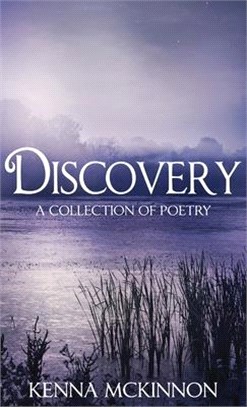 Discovery: A Collection of Poetry