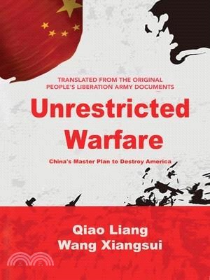 Unrestricted Warfare: China's Master Plan to Destroy America