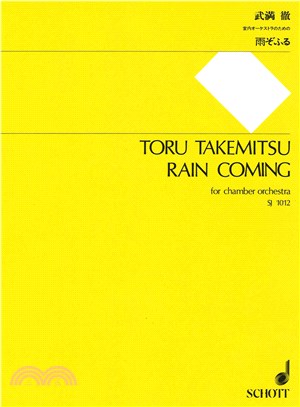 Rain Coming ─ For Chamber Orchestra