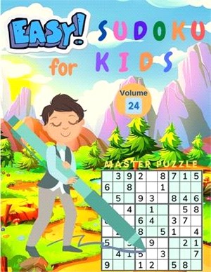 Easy Sudoku for Kids - The Super Sudoku Puzzle Book Volume 24