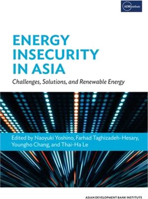 Energy Insecurity in Asia: Challenges, Solutions, and Renewable Energy