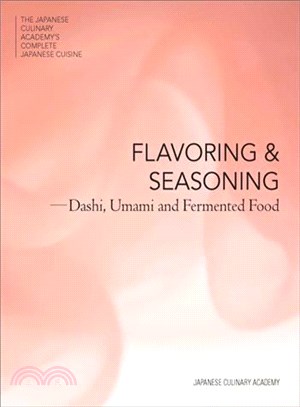 Flavor and Seasonings ─ Dashi, Umami and Fermented Foods