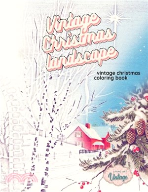 VINTAGE CHRISTMAS LANDSCAPE vintage Christmas coloring book：grayscale christmas coloring books for adults Paperback