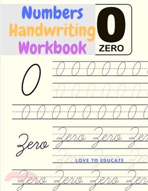 Cursive Handwriting Workbook For Kids Beginners - An Educational Beginner's Practice Book For Tracing And Writing Easy Cursive Numbers