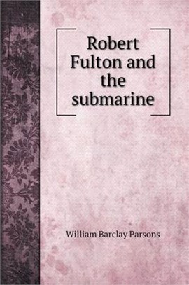 Robert Fulton and the submarine