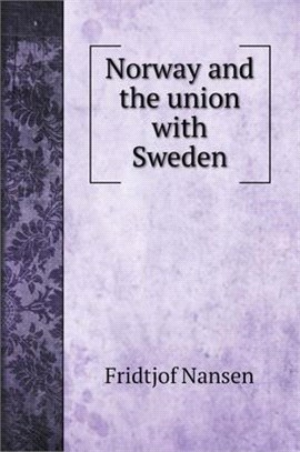 Norway and the union with Sweden