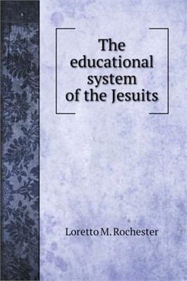 The educational system of the Jesuits