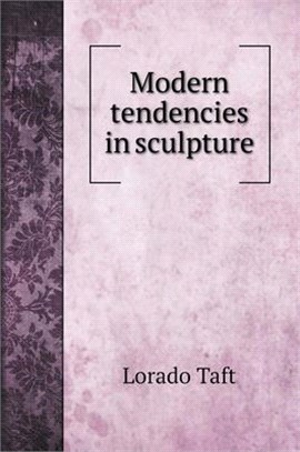 Modern tendencies in sculpture