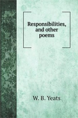 Responsibilities, and other poems