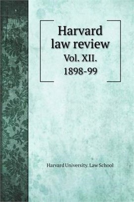 Harvard law review: Vol. XII. 1898-99