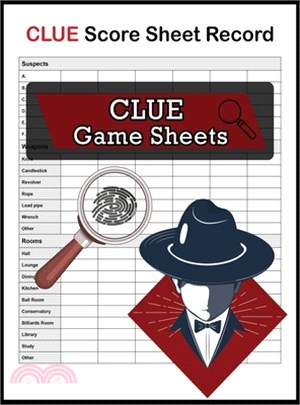 Clue Score Sheet Record, Clue Game Sheets: Clue Classic Score Sheet Book, Clue Scoring Game Record, Clue Score Card, 100 Sheets