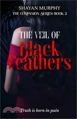 The Veil of Black Feathers (The Companion series: Book 2)