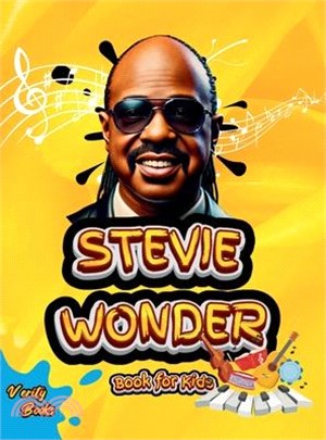 Stevie Wonder Book for Kids: The biography of the 25 times Grammy Award winner for young Musicians. Colored pages.