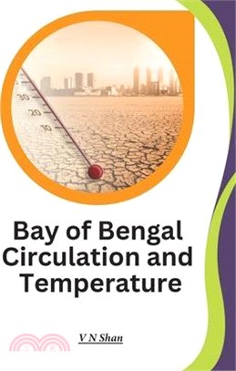 Bay Of Bengal Circulation And Temperature