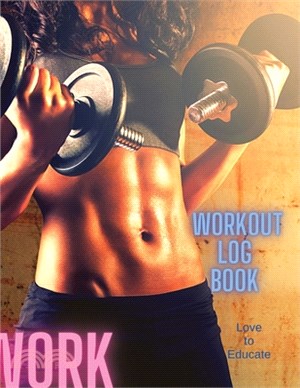 Workout Log Book with Daily Activity and Fitness Exercise, Daily Goals for Optimal Weight Loss