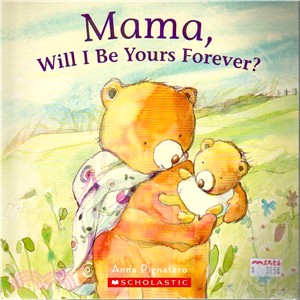 Mama, Will I Be Yours Forever? (Book + CD)
