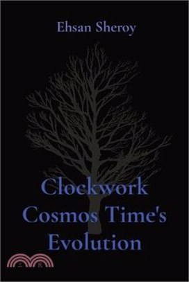 Clockwork Cosmos Time's Evolution