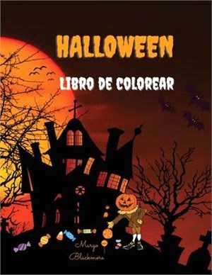 Halloween Libro de Colorear Para Niños: Libro de 100 páginas para colorear en Halloween para niños: Niños, niñas y bebés de 2 a 4, 4 a 8 años, preesco